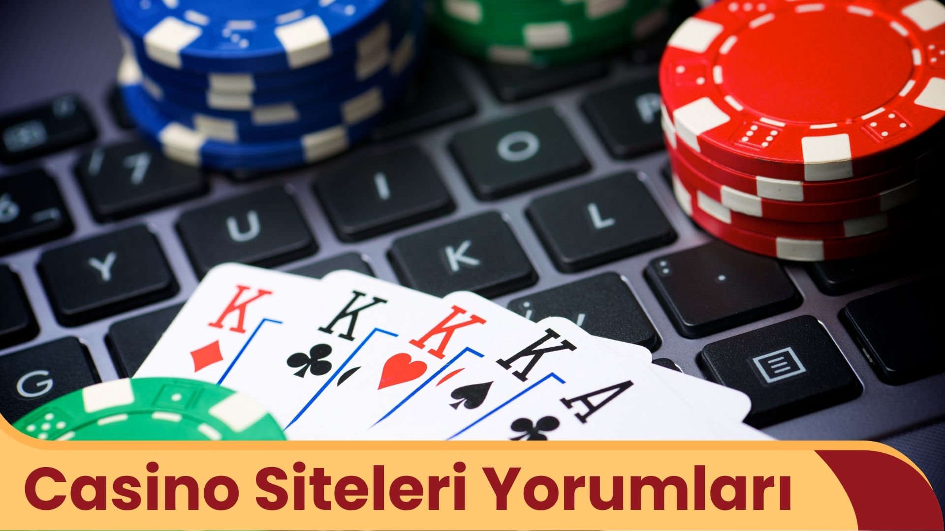 Casino Siteleri Yorumları